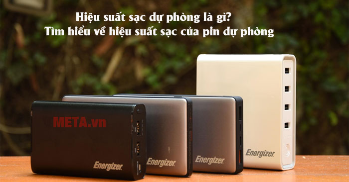 Hiệu suất sạc dự phòng là gì?