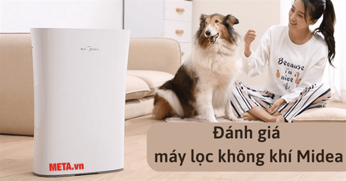 Máy lọc không khí Midea có tốt không? Có nên mua không?