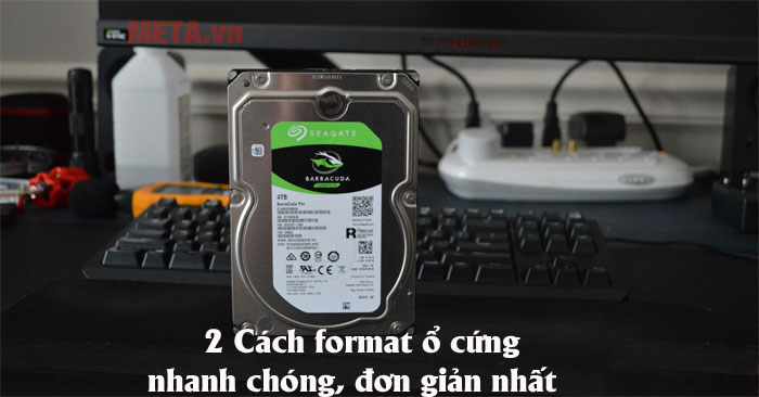 Cách format ổ cứng