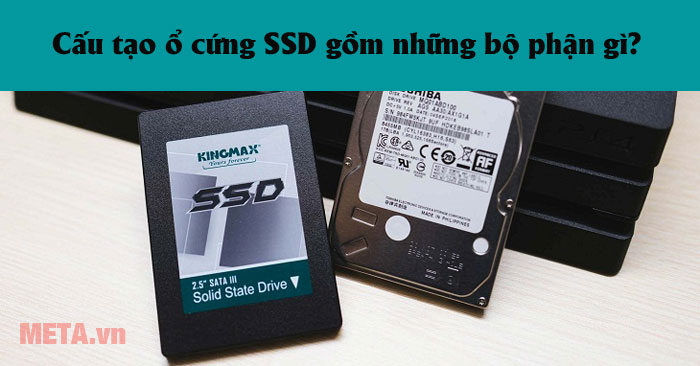 Cấu tạo ổ cứng SSD