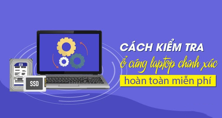 Hướng dẫn cách kiểm tra dung lượng ổ cứng