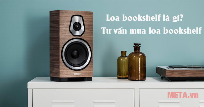 Loa bookshelf là gì?