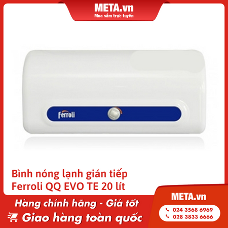 Bình nóng lạnh gián tiếp Ferroli QQ EVO TE