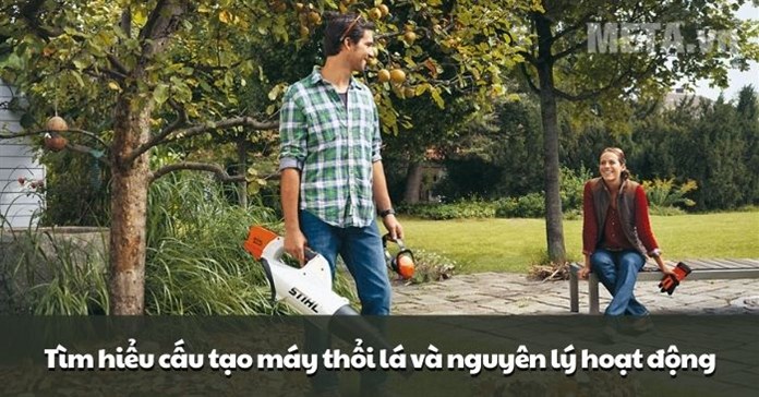 Tìm hiểu cấu tạo máy thổi lá và nguyên lý hoạt động