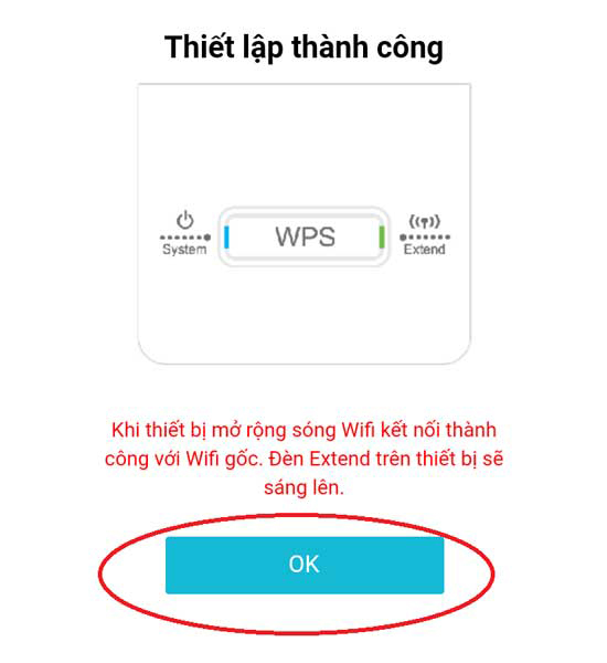 Nhấn Kết nối -> Nhấn OK để hoàn tất quá trình cài đặt Totolink EX200