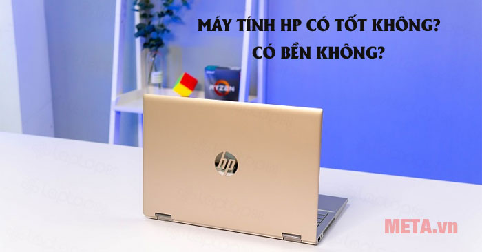 Máy tính HP có tốt không?