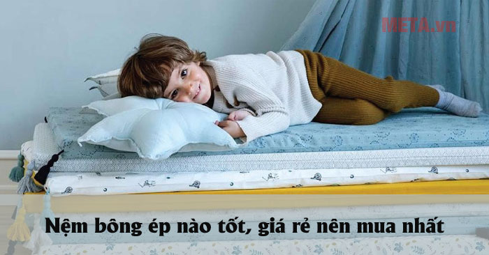 Nệm bông ép nào tốt?