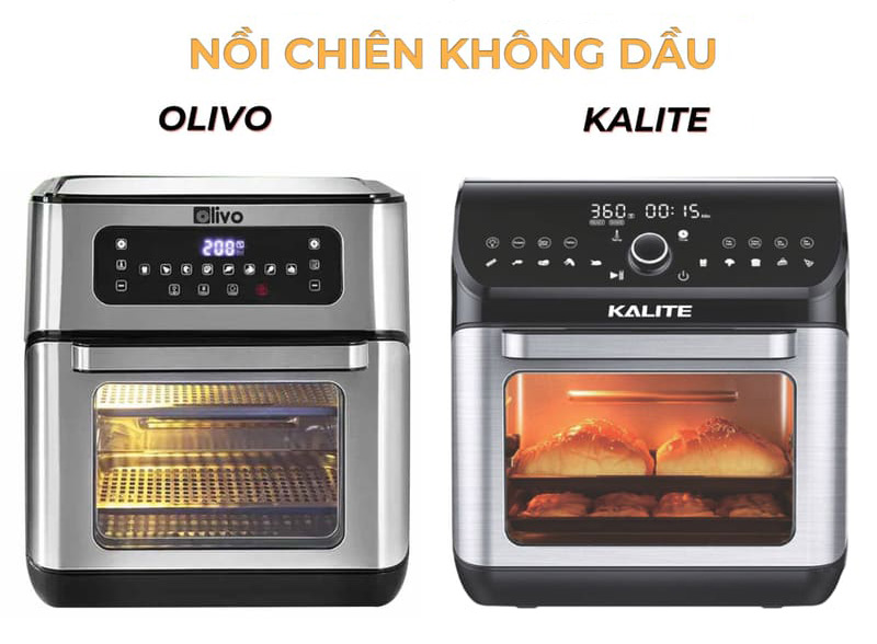 Nên mua nồi chiên không dầu Kalite hay Olivo?