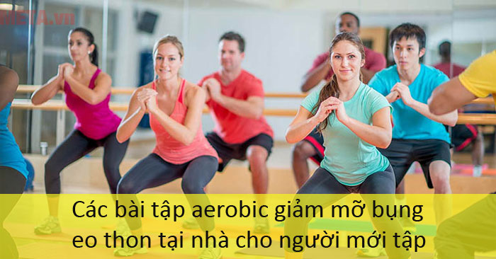 Các bài tập aerobic giảm mỡ bụng