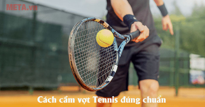 Cách cầm vợt Tennis