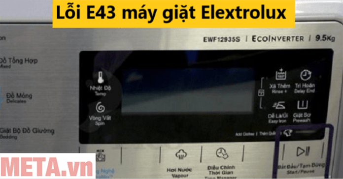 Lỗi E43 máy giặt Electrolux là lỗi gì và cách sửa