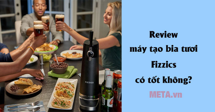 Máy tạo bia tươi Fizzics của nước nào?