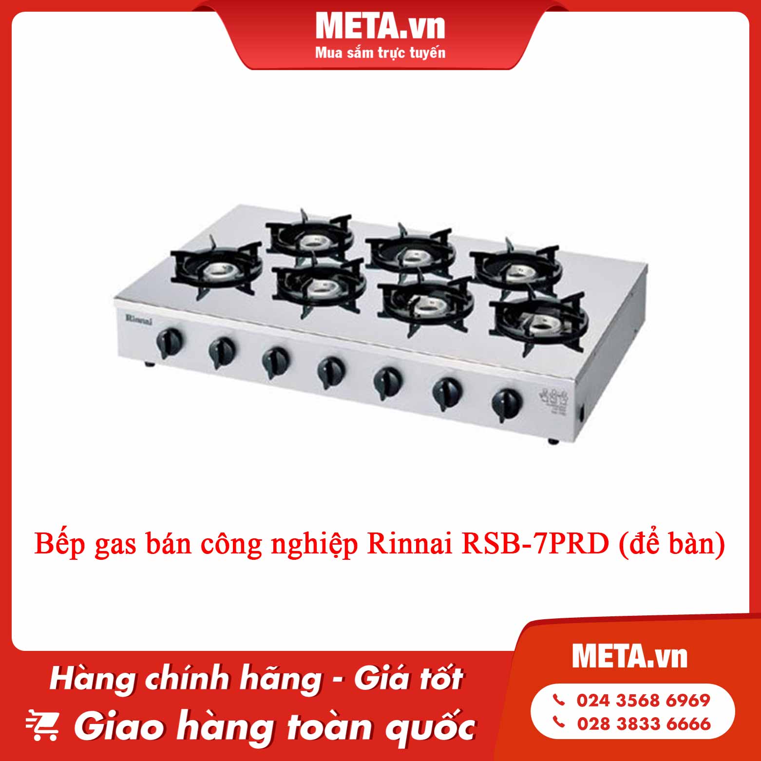 Bếp gas bán công nghiệp Rinnai RSB-7PRD (để bàn)