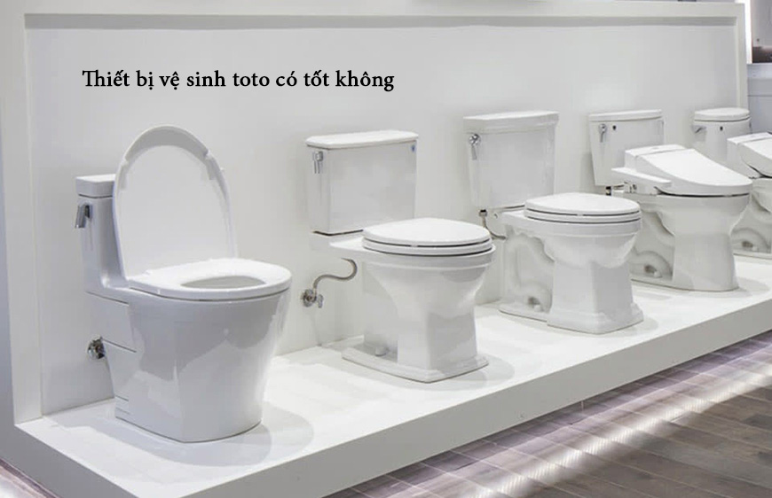 Tìm hiểu thiết bị vệ sinh TOTO có tốt không