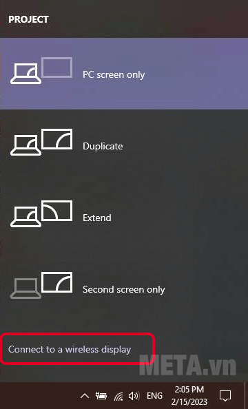 Chọn Connect to a wireless display
