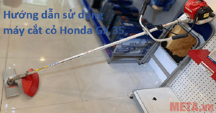 Hướng dẫn sử dụng máy cắt cỏ Honda GX35 chi tiết, hiệu quả nhất