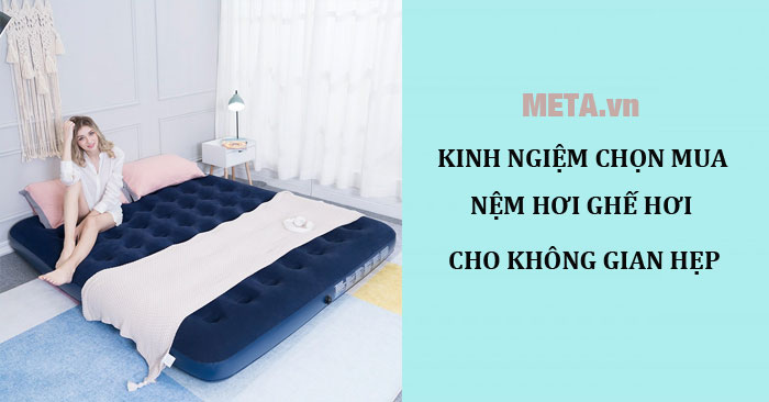 Kinh nghiệm chọn mua đệm hơi cho không gian nhỏ hẹp
