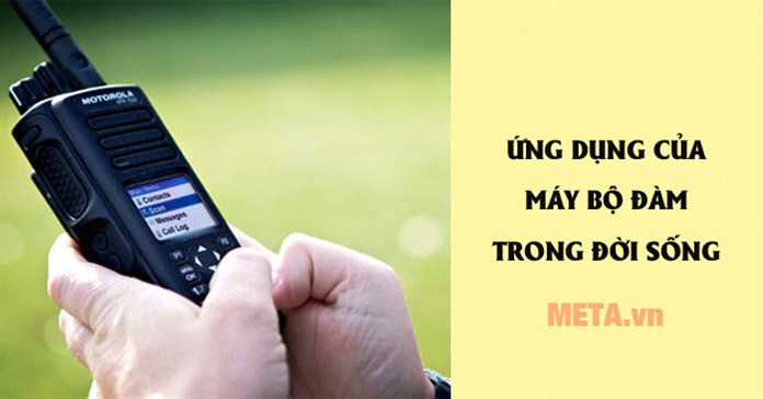 Những ứng dụng của máy bộ đàm trong đời sống