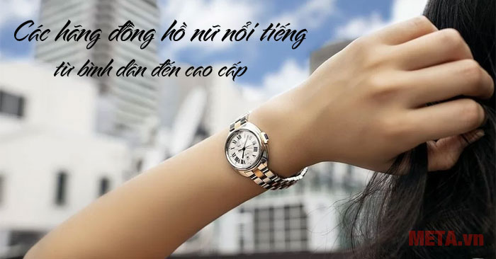 Các hãng đồng hồ nữ nổi tiếng