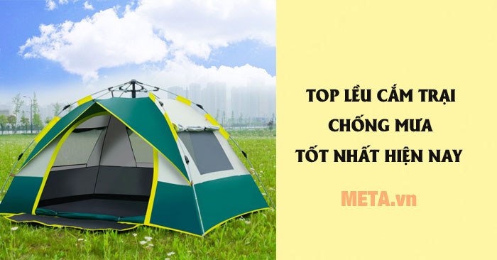 Top lều cắm trại chống mưa