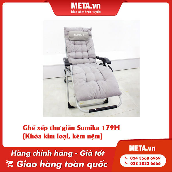 Ghế xếp thư giãn Sumika 179M (Khóa kim loại, kèm nệm)