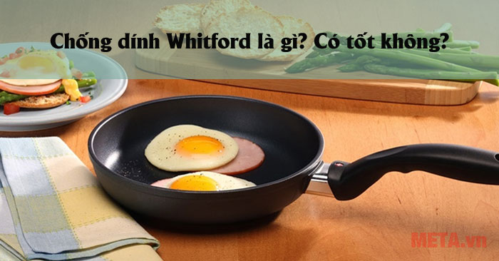 chống dính Whitford là gì