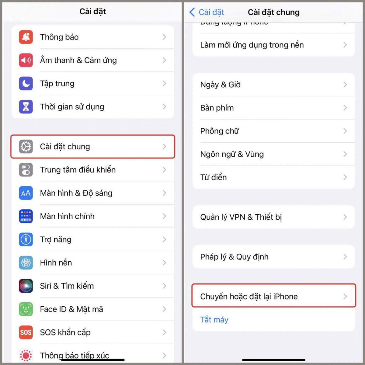 Truy cập Cài đặt → Nhấn Cài đặt chung → Chọn Chuyển hoặc đặt lại iPhone