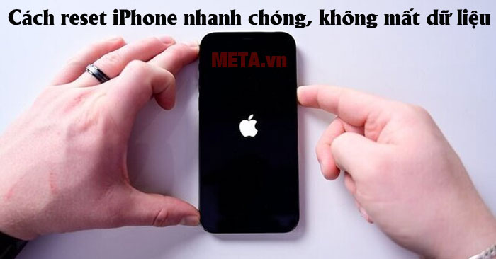 Cách reset iPhone nhanh nhất