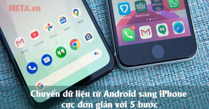 chuyển dữ liệu từ Android sang iPhone