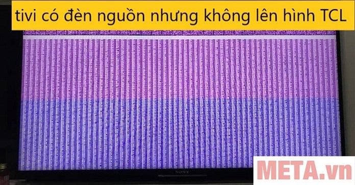 Cách sửa tivi có đèn nguồn nhưng không lên hình TCL