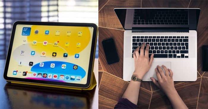 Nên mua iPad hay laptop để học tập, làm việc, giải trí?