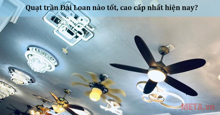 Quạt trần sản xuất tại Đài Loan