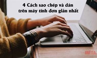 4 Cách sao chép và dán trên máy tính đơn giản nhất