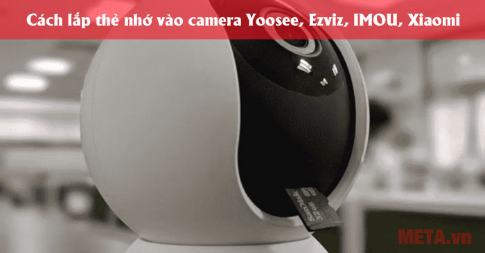 cách lắp thẻ nhớ vào camera