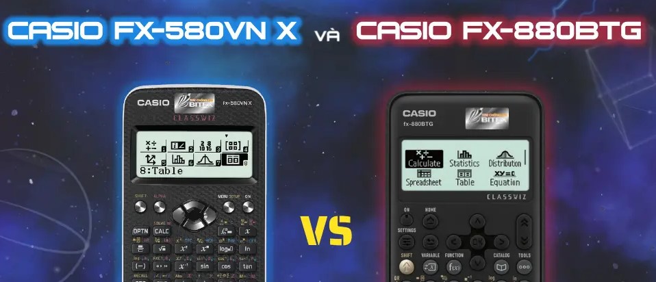 So sánh máy tính Casio 580 hay 880