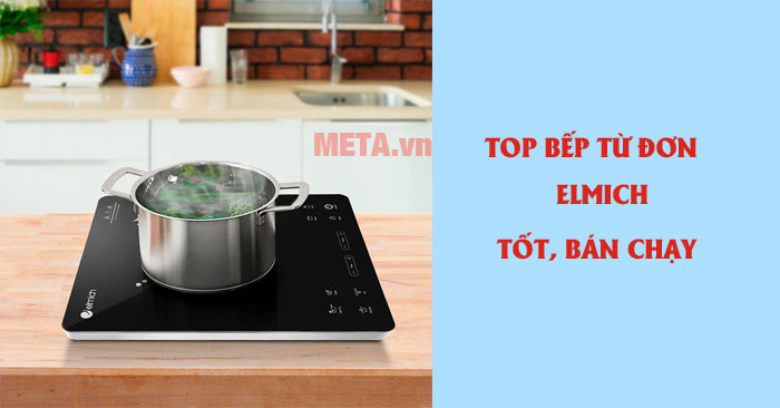 Top bếp từ đơn Elmich bán chạy