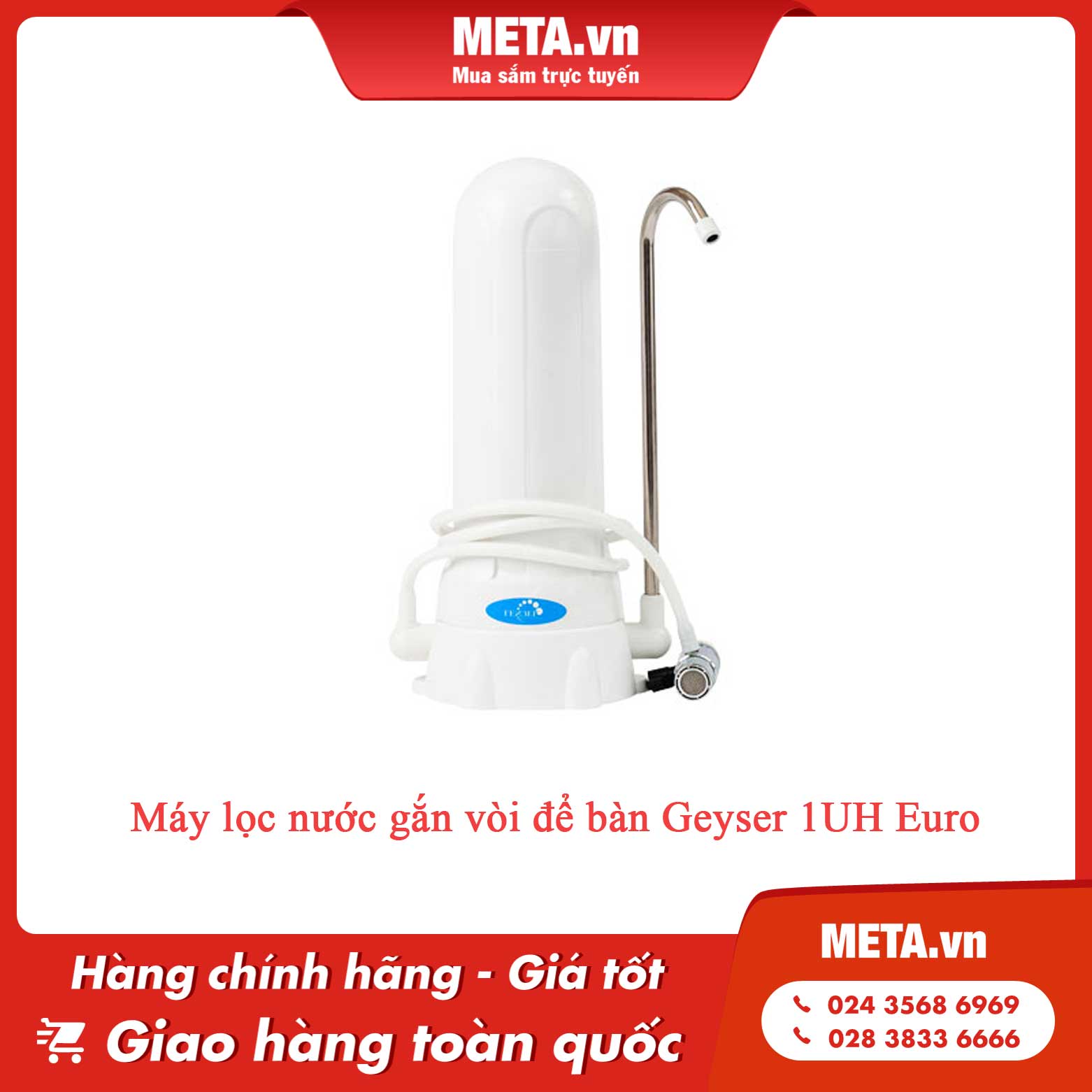 Máy lọc nước gắn vòi để bàn Geyser 1UH Euro