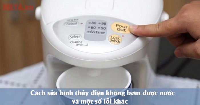 Cách sửa bình thủy điện