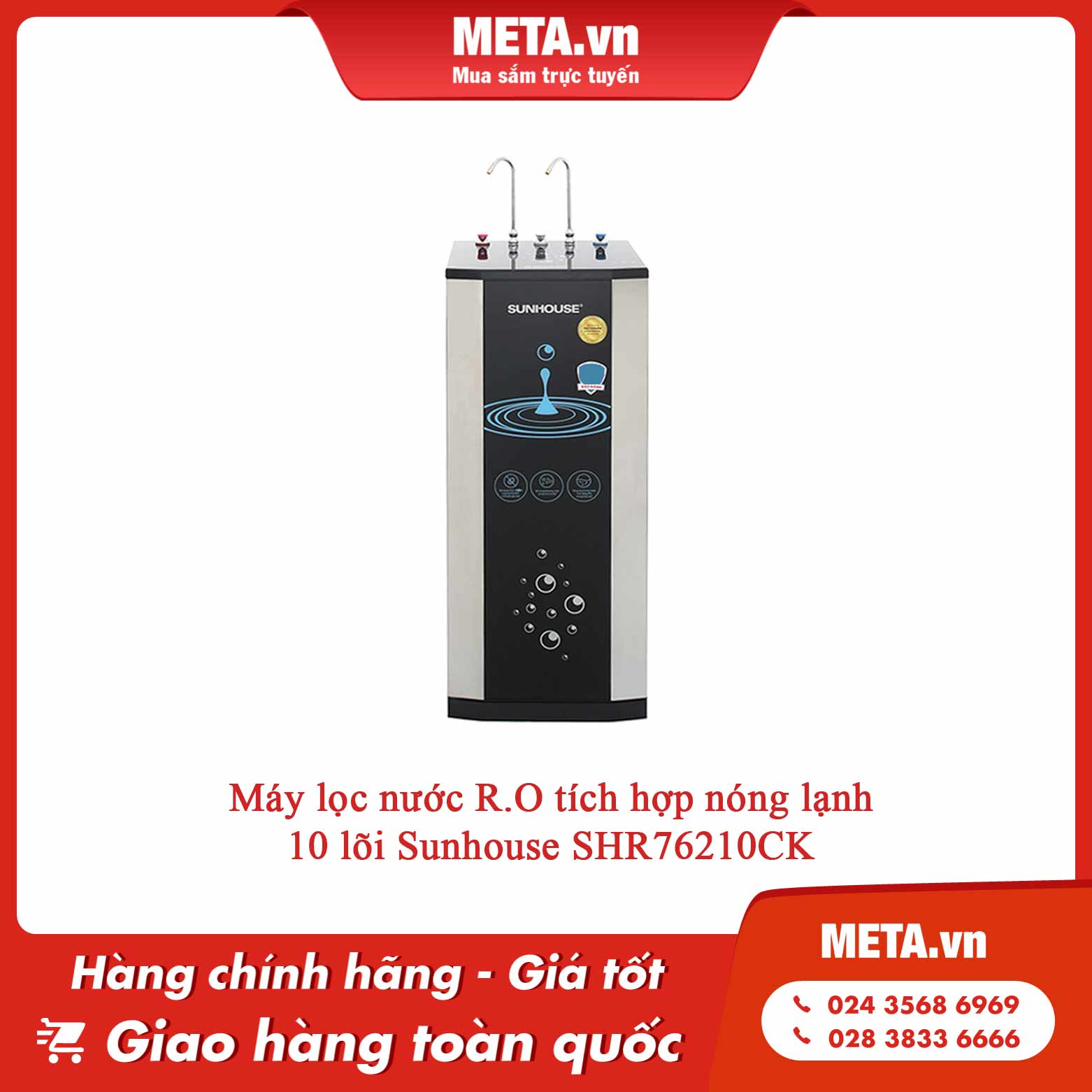 Máy lọc nước R.O tích hợp nóng lạnh 10 lõi Sunhouse SHR76210CK