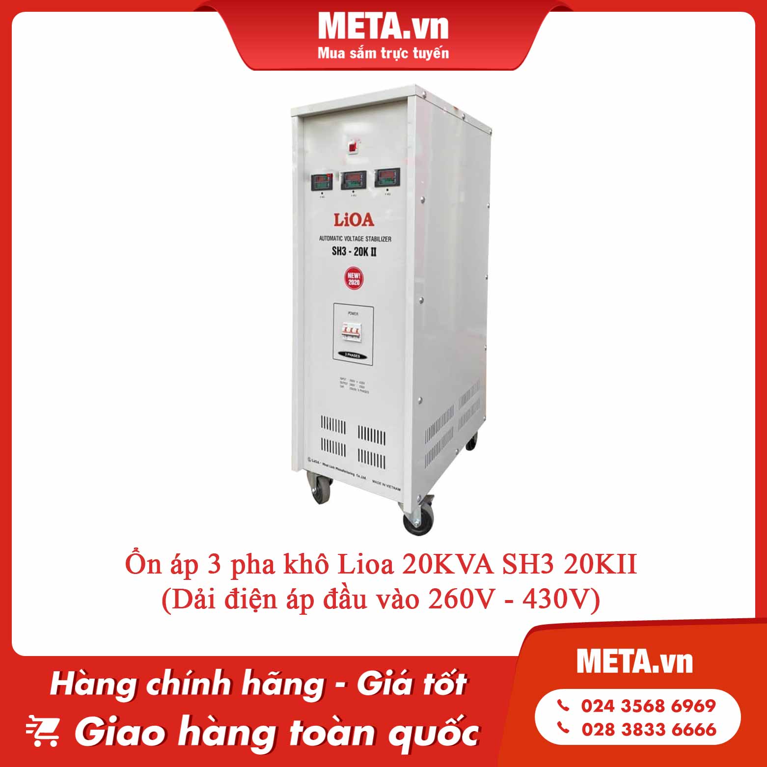 Ổn áp 3 pha khô Lioa 20KVA SH3 20KII (Dải điện áp đầu vào 260V - 430V)