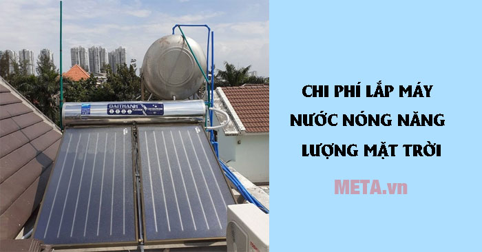chi phí lắp máy nước nóng năng lượng mặt trời