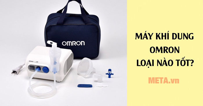 máy khí dung Omron loại nào tốt