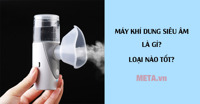 Máy khí dung siêu âm là gì?