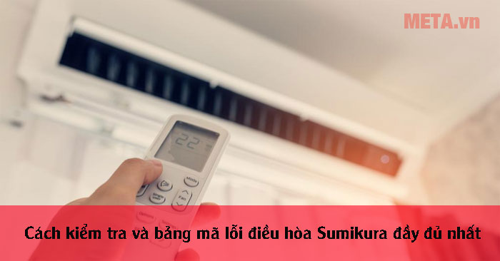 bảng mã lỗi điều hòa Sumikura