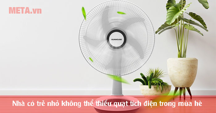 Nhà có trẻ nhỏ không thể thiếu quạt tích điện