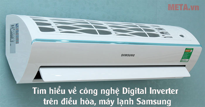 Công nghệ Digital Inverter trên điều hòa, máy lạnh Samsung
