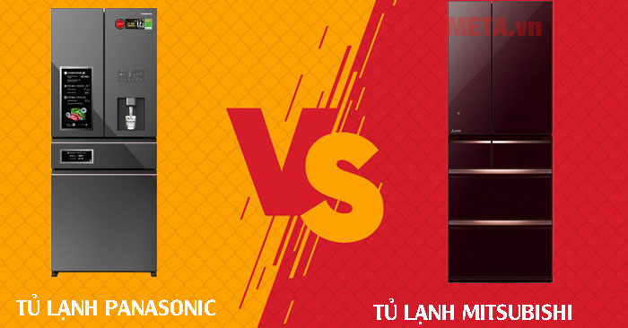 so sánh tủ lạnh Mitsubishi và Panasonic
