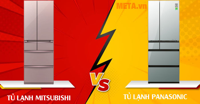 so sánh tủ lạnh Mitsubishi và Panasonic