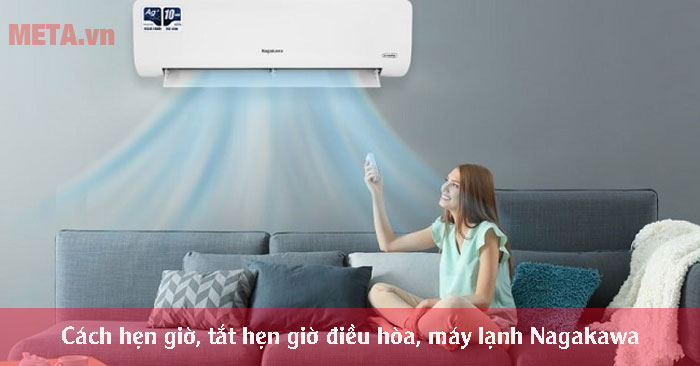 cách hẹn giờ điều hòa Nagakawa