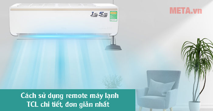 cách sử dụng remote máy lạnh TCL